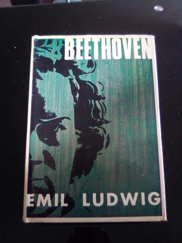 Beethoven Vida De Un Conquistador Emil Ludwig