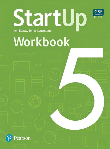 Startup 5 Workbook, de Beatty, Ken. Editorial Pearson English, capa mole em inglês, 2019