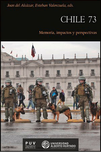 Chile 73, De Es Varios Y Otros. Editorial Publicacions De La Universitat De València, Tapa Blanda, Edición 1 En Español, 2013