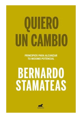 Quiero Un Cambio - Stamateas, Bernardo