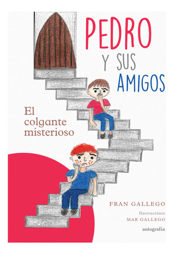 Libro Pedro Y Sus Amigos - Gallego, Fran