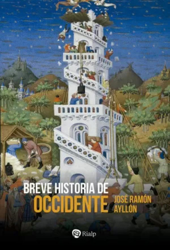 Breve Historia De Occidente - Ayllón Vega, José Ramón  - *