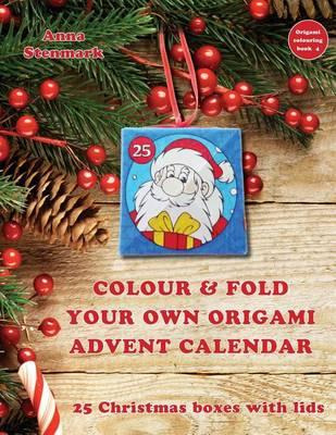 Libro Colour & Fold Your Own Origami Advent Calendar - 25...