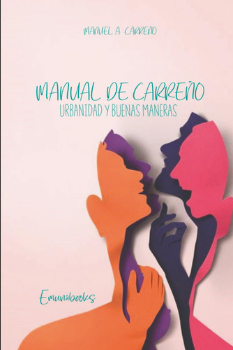 Libro : Manual De Carreño - Carreño, Manuel Antonio