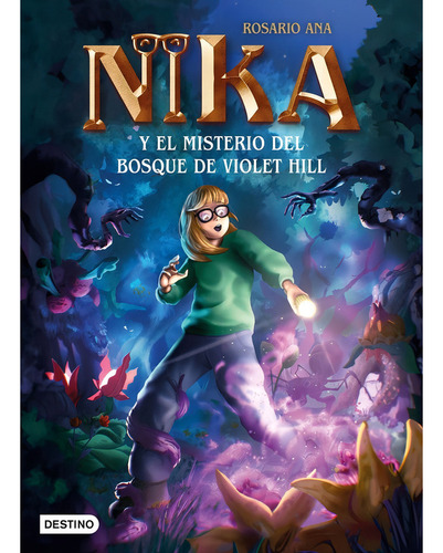 Los Misterios De Nika 2. El Misterio Del Bosque De Violet Hi