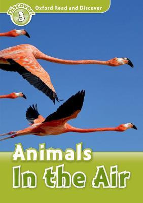Libro Oxford Read And Discover: Level 3: Animals In The A...