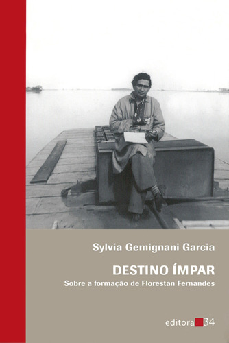 Destino ímpar, de Garcia, Sylvia Gemignani. Editora 34 Ltda., capa mole em português, 2002