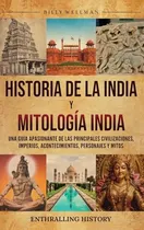 Comprar Libro Historia De La India Y Mitologöa India De Billy Wellma