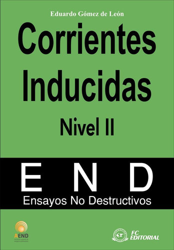 Corrientes Inducidas Nivel Ii, De Aend (asociación Española De Ensayos No Destructivos). Fc Editorial, Tapa Blanda En Español