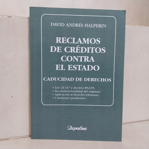 Reclamos De Créditos Contra El Estado. David A. Halperín