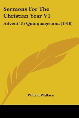 Libro Sermons For The Christian Year V1: Advent To Quinqu...