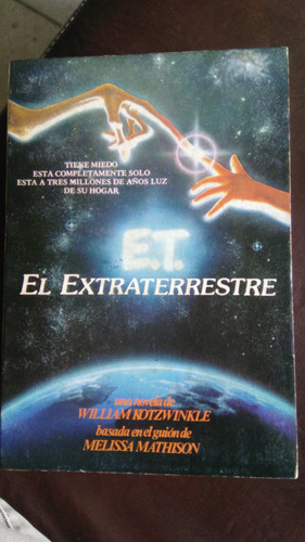 E.t. El Extraterrestre, William Kotzwinkle, Novela