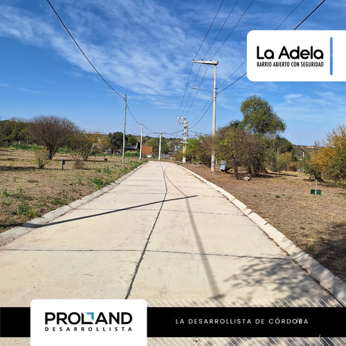 Barrio Abierto Con Seguridad - La Adela - Lotes En Venta Con Escritura! - Unquillo - Córdoba
