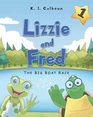Libro Lizzie And Fred: The Big Boat Race - Calhoun, K. J.