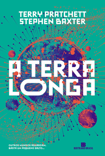 A terra longa (Vol. 1), de Pratchett, Terry. Editora Bertrand Brasil Ltda., capa mole em português, 2018