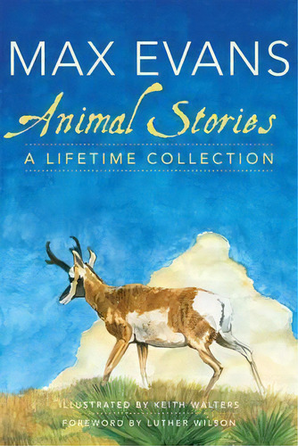 Animal Stories, De Max Evans. Editorial University Oklahoma Press, Tapa Blanda En Inglés