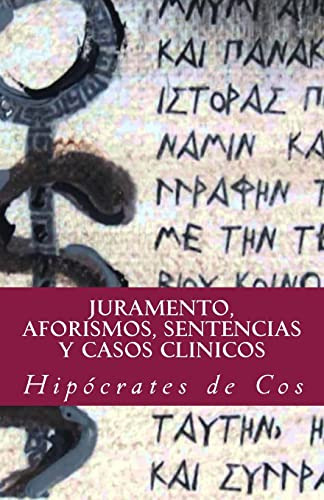 Juramento, Aforismos, Sentencias Y Casos Clinicos