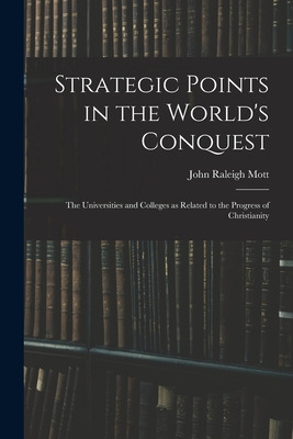 Libro Strategic Points In The World's Conquest: The Unive...