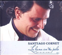 Cd Santiago Cornet - La Luna En Tu Pelo - Nuevo Y Original