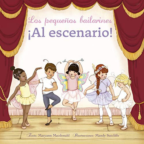 Pequeños Bailarines Al Escenario: Al Escenario!- Showtime! -