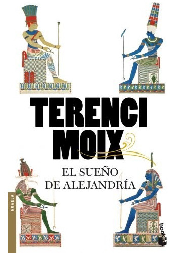 Sueño De Alejandria (novela) - Moix Terenci (papel)