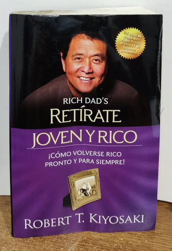 Retírate Joven Y Rico / H De Robert T. Kiyosaki