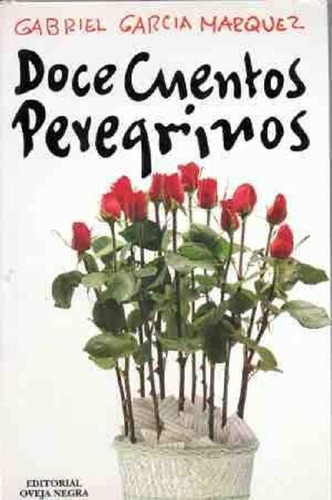Libro Doce Cuentos Peregrinos De Gabriel García Márquez