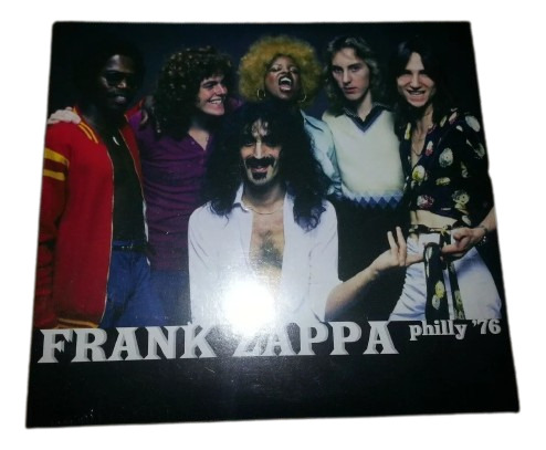 CD Zappa, Frank Philly 76