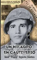 Comprar Libro: Un Milagro En Cautiverio (spanish Edition)