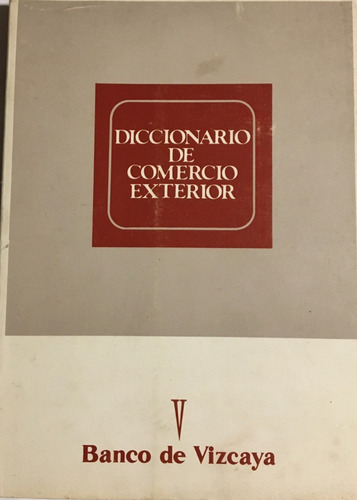 Libro Diccionario De Comercio Exterior Banco De Vizcaya