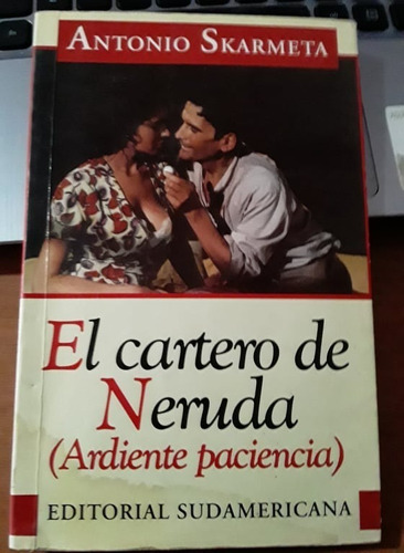 El Cartero De Neruda - Antonio Skarmeta - Sudamericana