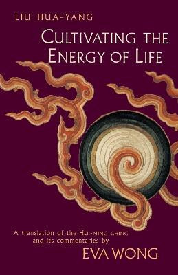 Libro Cultivating The Energy Of Life - Liu Hua-yang