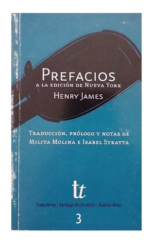 Prefacios A La Edición De Nueva York, Henry James