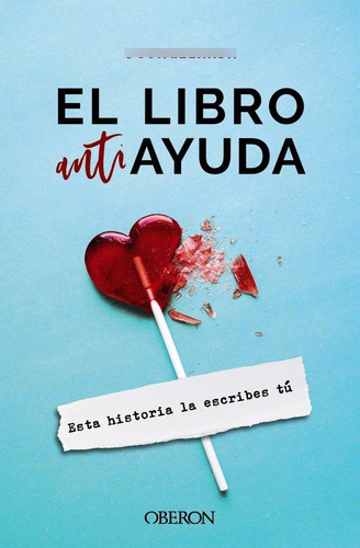 El Libro Antiayuda, de @congelhada. Editorial Anaya Multimedia, tapa blanda en español