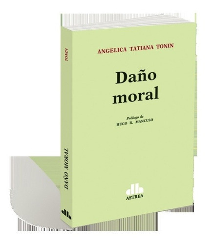 Daño Moral - Tonin, Angelica T