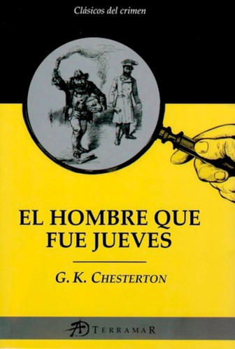 El Hombre Que Fue Jueves - G. K. Chesterton Terramar