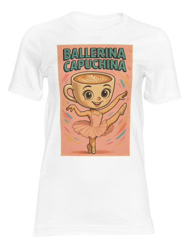 Remera + Taza Sublimada | Ballerina Capuccina | Ideal Regalo