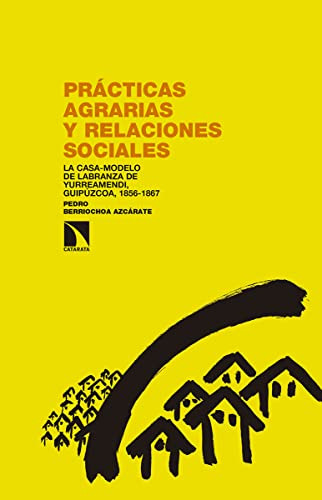 Libro Prácticas Agrarias Y Relaciones Sociales De Pedro Berr