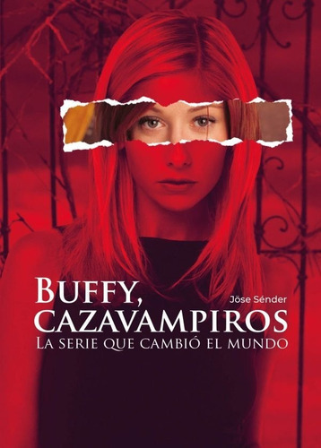 Buffy, cazavampiros, de SENDER JOSE. Editorial Plan B Publicaciones, S.L., tapa dura en español