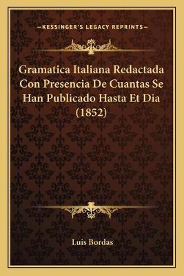 Libro Gramatica Italiana Redactada Con Presencia De Cuant...