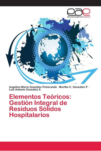 Libro: Elementos Teóricos: Gestión Integral De Residuos En