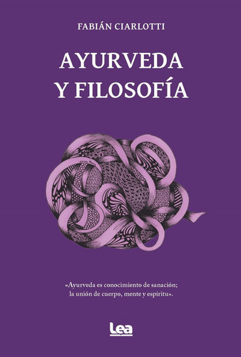 Ayurveda Y Filosofia - Ciarlotti,fabian