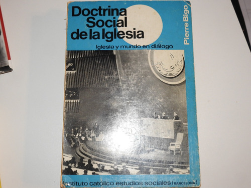 Doctrina Social De La Iglesia - Pierre Bigo 