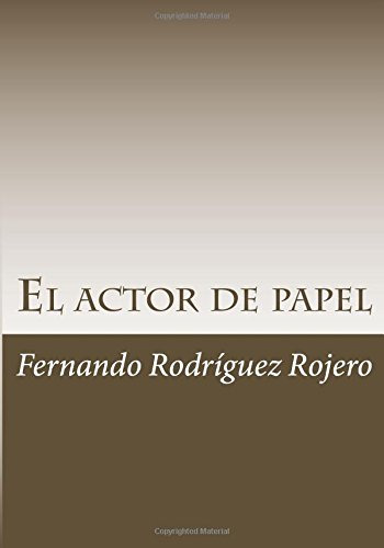 El Actor De Papel: Apuntes Sobre La Tecnica Hamlet