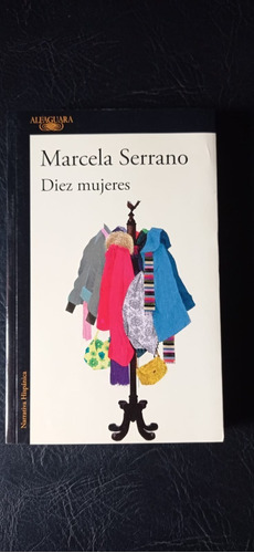 Diez Mujeres Marcela Serrano Alfaguara