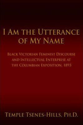 Libro I Am The Utterance Of My Name - Temple Tsenes-hills