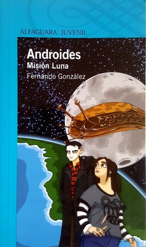 Libro Androides. Misión Luna