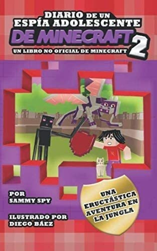 Libro: Diario Un Espía Adolescente Minecraft 2: Una Er&..