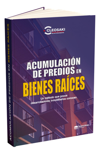 Acumulación De Predios En Bienes Raices 