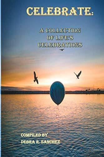 Libro Celebrate: : A Collection Of Life's Celebrations